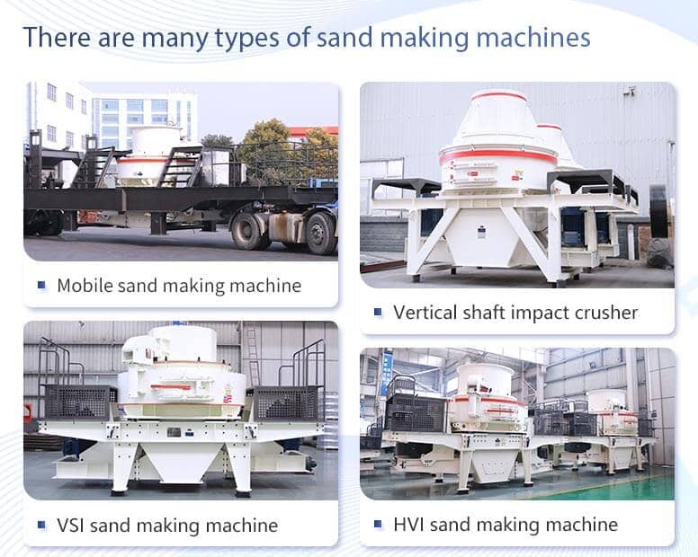 Different kinds of sand making machines